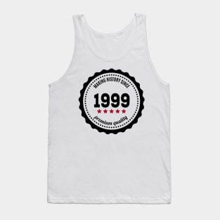 Making history since 1999 badge Tank Top